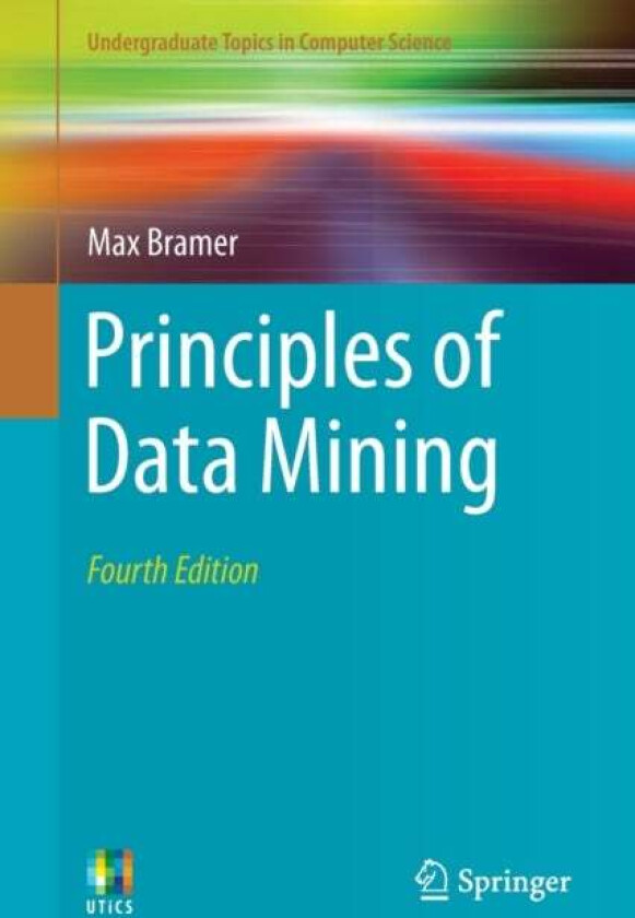 Principles of Data Mining av Max Bramer
