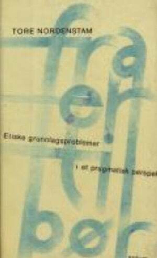 Fra er til bør? av Tore Nordenstam