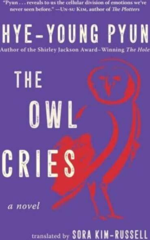 The Owl Cries av Hye-young Pyun