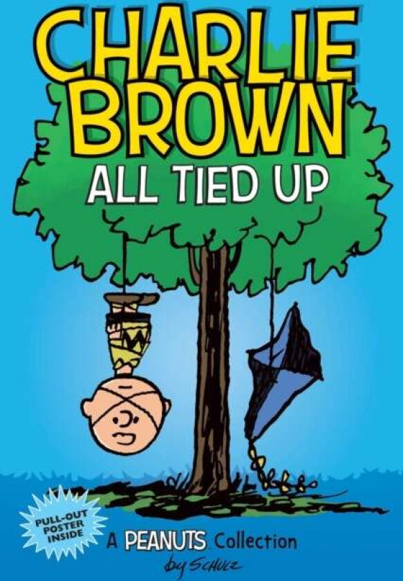Charlie Brown: All Tied Up av Charles M. Schulz