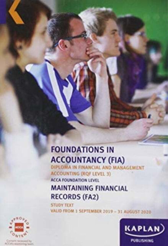 MAINTAINING FINANCIAL RECORDS - STUDY TEXT av Kaplan Publishing