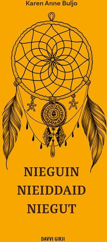 Nieguin nieiddaid niegut av Karen Anne Buljo