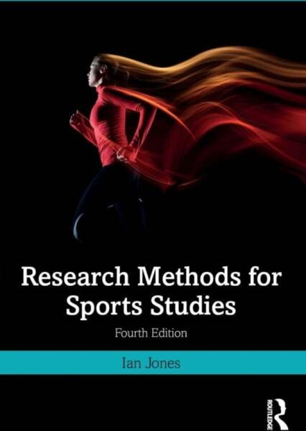 Research Methods for Sports Studies av Ian (Northumbria University) Jones