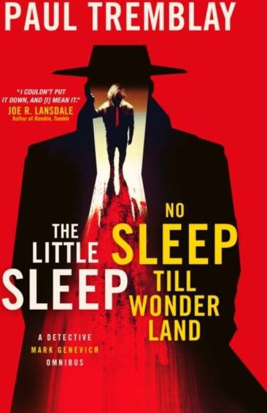 The Little Sleep and No Sleep Till Wonderland omnibus av Paul Tremblay