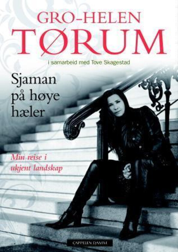 Sjaman på høye hæler av Gro-Helen Tørum