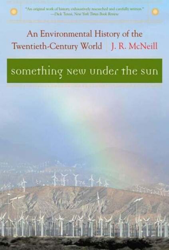 Something New Under the Sun av J. R. (Georgetown University) McNeill