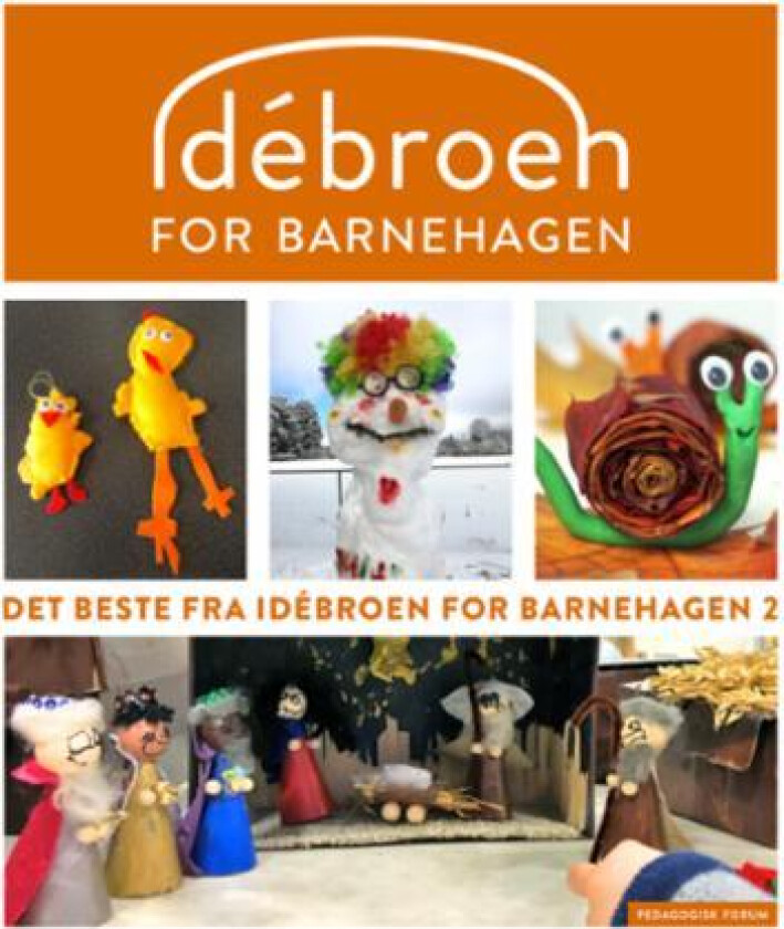 Det beste fra Idebroen for barnehagen