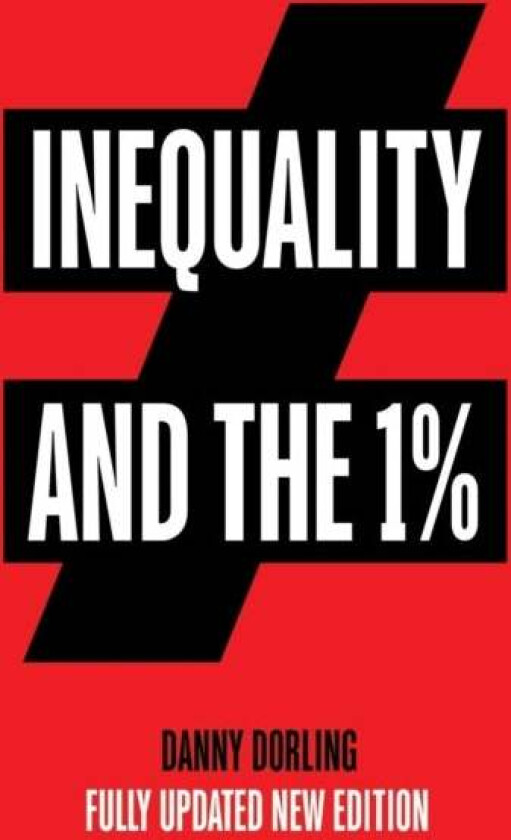 Inequality and the 1% av Danny Dorling