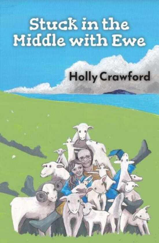 Stuck in the Middle with Ewe av Holly Crawford