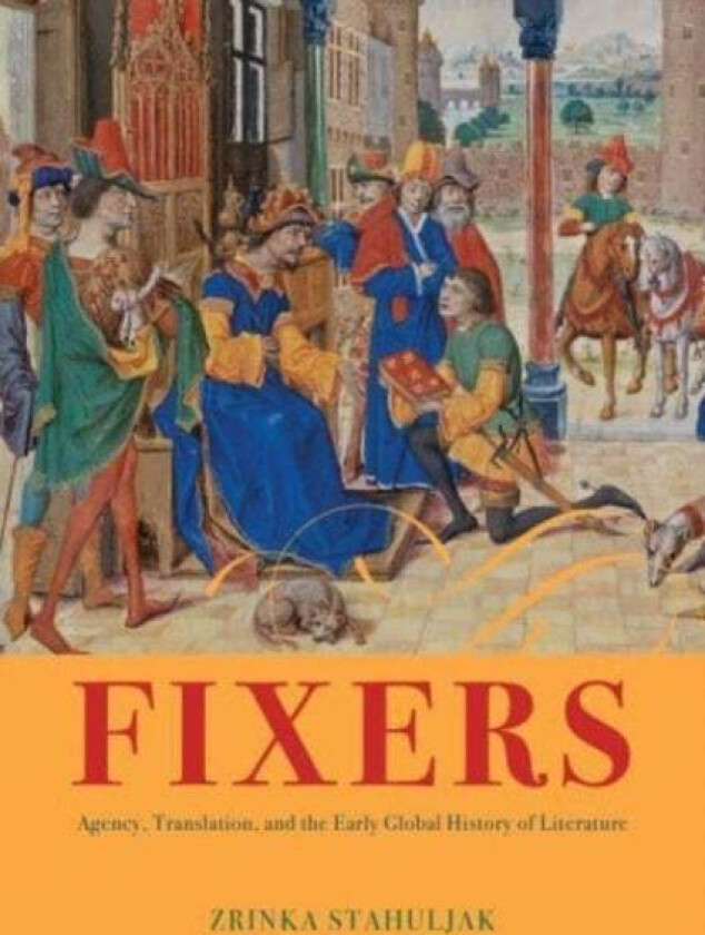 Fixers av Professor Zrinka Stahuljak