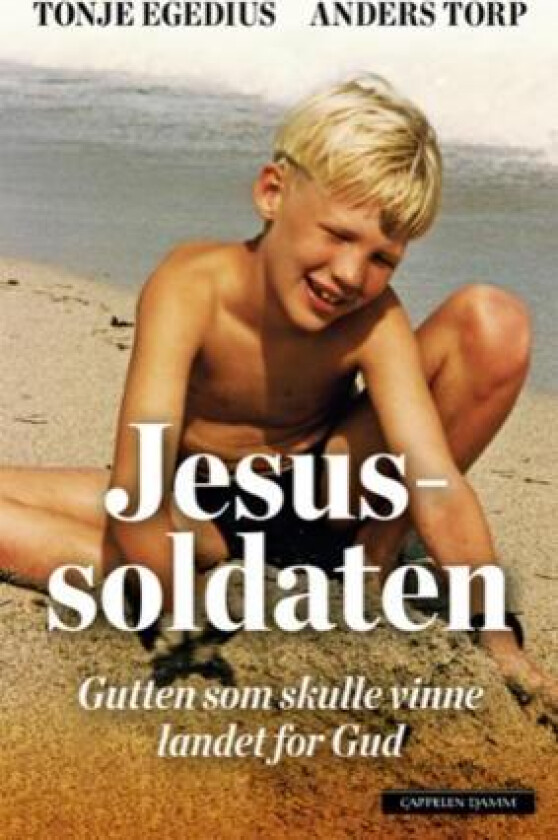Jesussoldaten av Tonje Egedius, Anders Torp