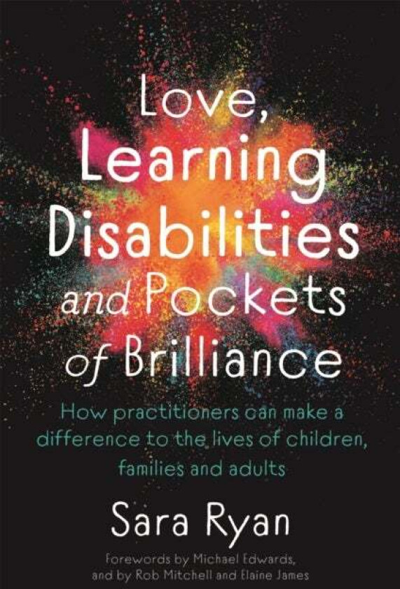 Love, Learning Disabilities and Pockets of Brilliance av Sara Ryan