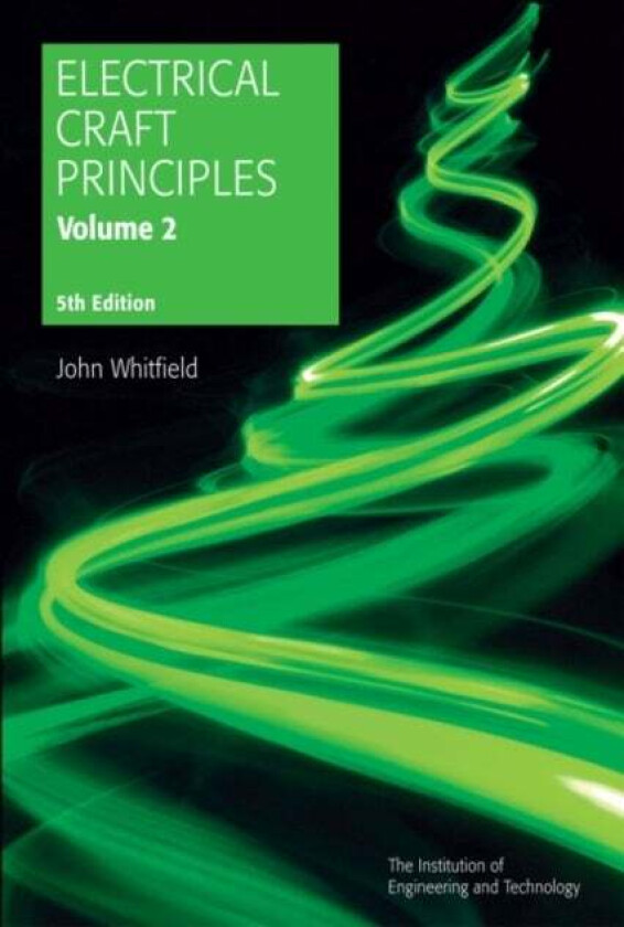 Electrical Craft Principles av John Whitfield
