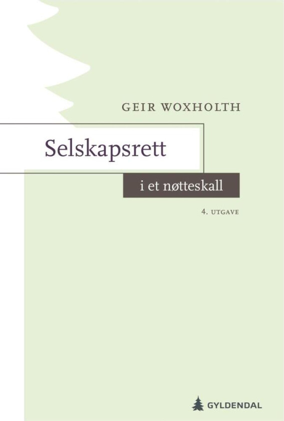 Selskapsrett i et nøtteskall av Geir Woxholth