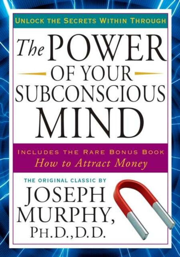 Power of Your Subconscious Mind av Joseph Murphy