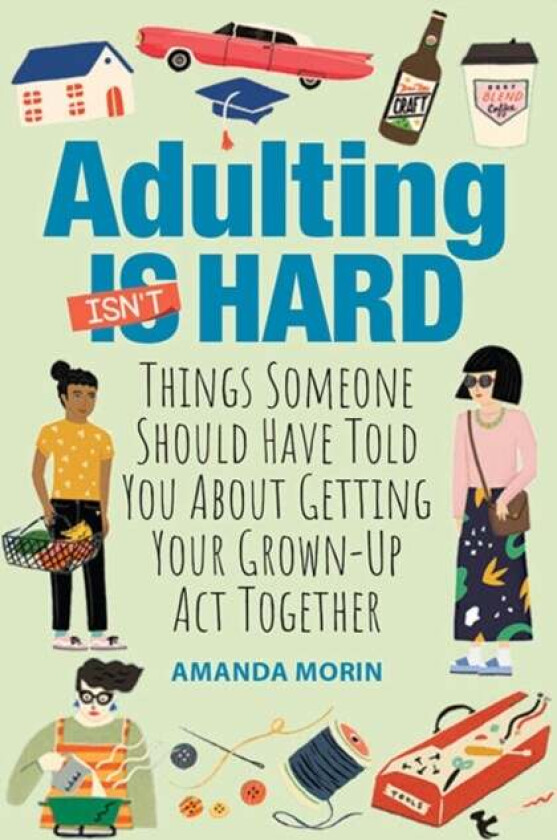 Adulting Made Easy av Amanda Morin
