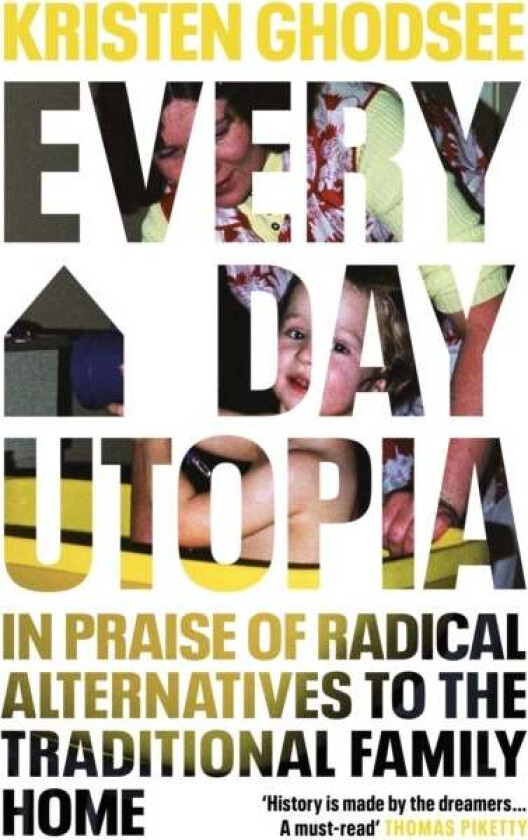 Everyday Utopia av Kristen Ghodsee