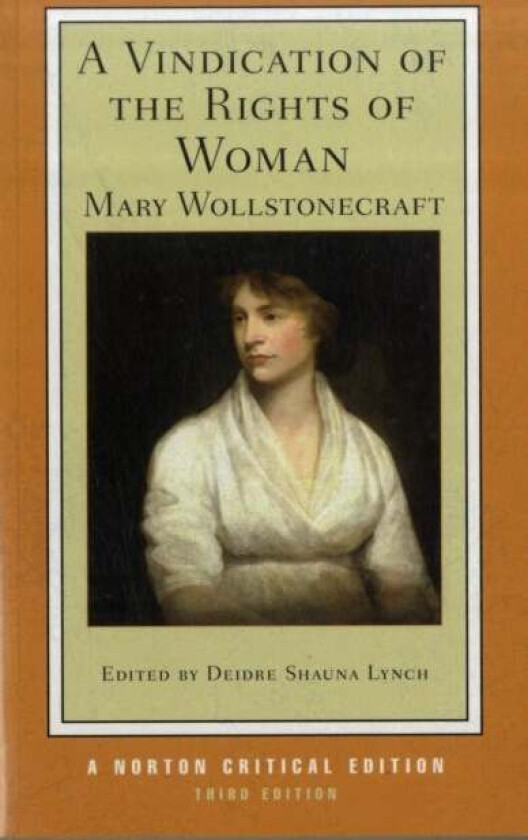 A Vindication of the Rights of Woman av Mary Wollstonecraft