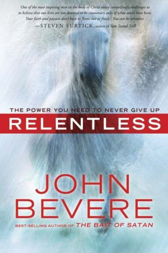 Relentless av John Bevere