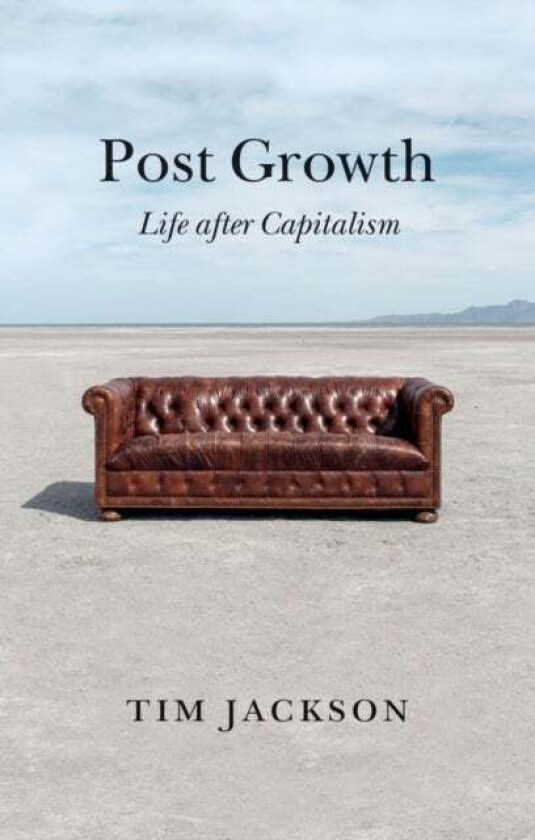 Post Growth av Tim Jackson