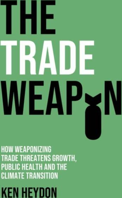 The Trade Weapon av Ken Heydon