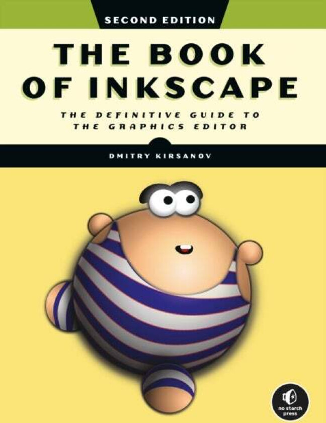 The Book Of Inkscape 2nd Edition av Dmitry Kirsanov