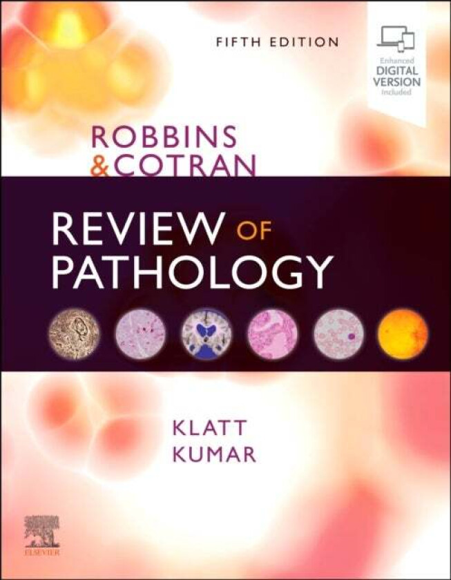 Robbins and Cotran Review of Pathology av Edward C. (Professor of Pathology Department of Biomedical Sciences Director Biomedical Education Program Me