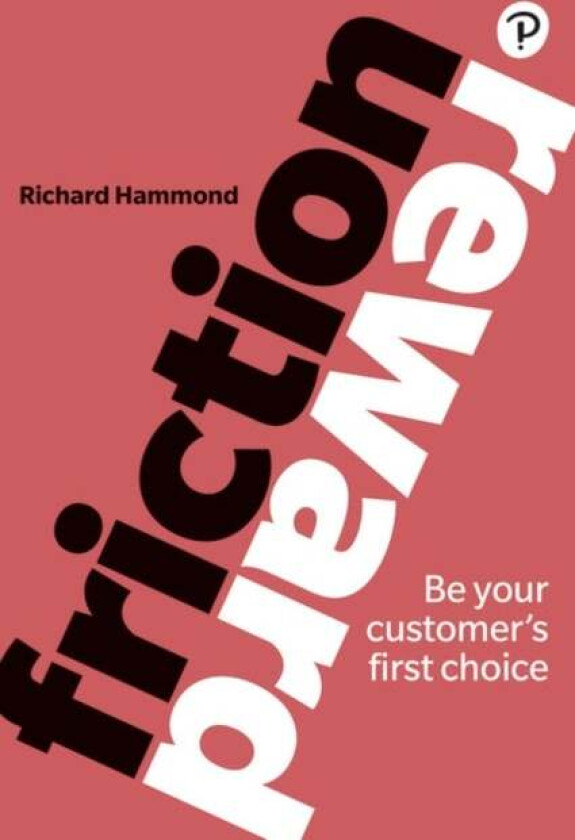 Friction/Reward av Richard Hammond