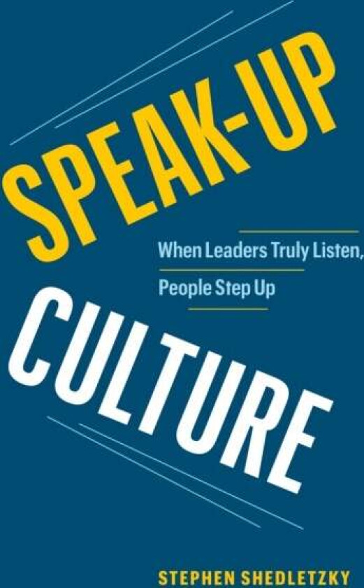 Speak-Up Culture av Stephen Shedletzky