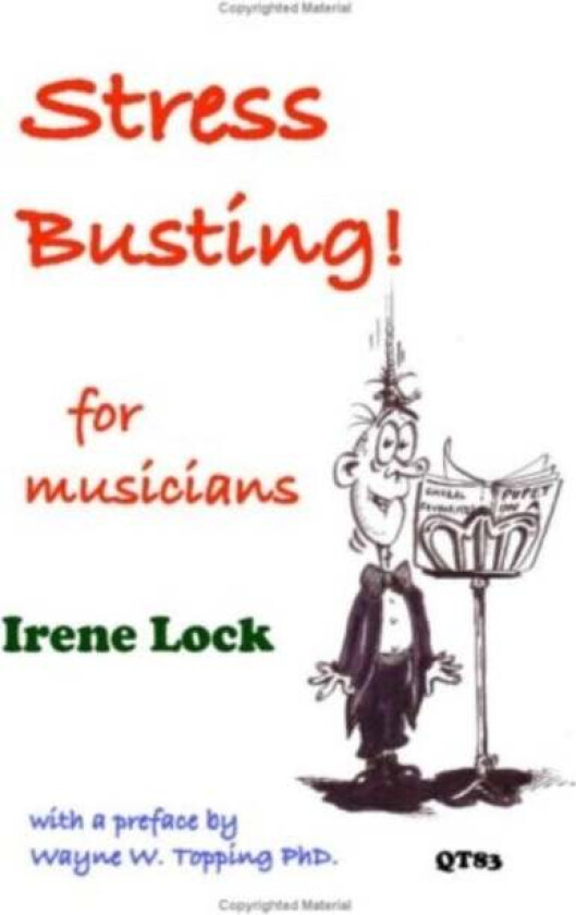 Stress Busting for Musicians av Irene Lock