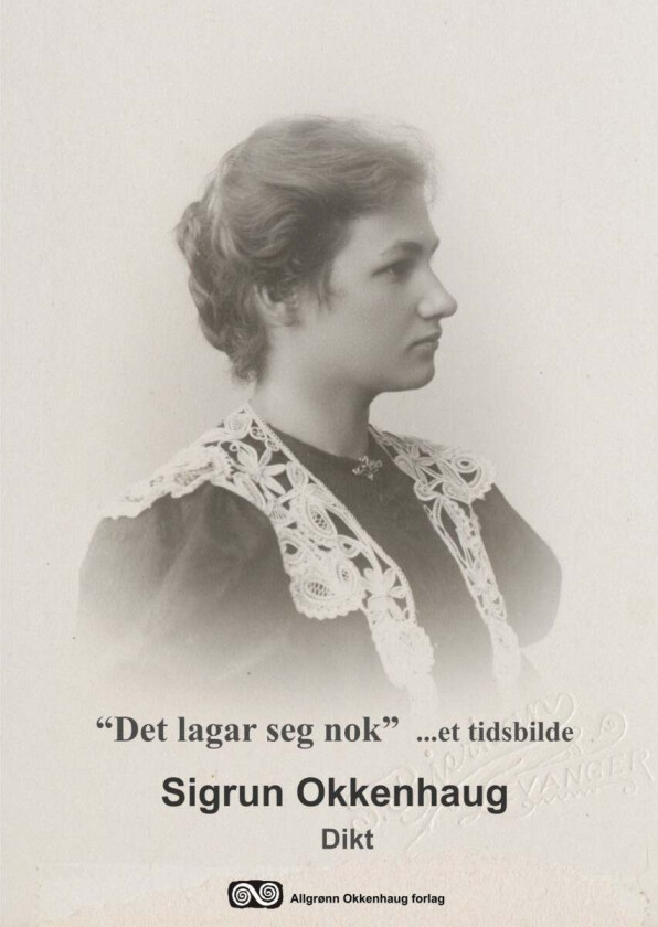 Det lagar seg nok av Sigrun Okkenhaug
