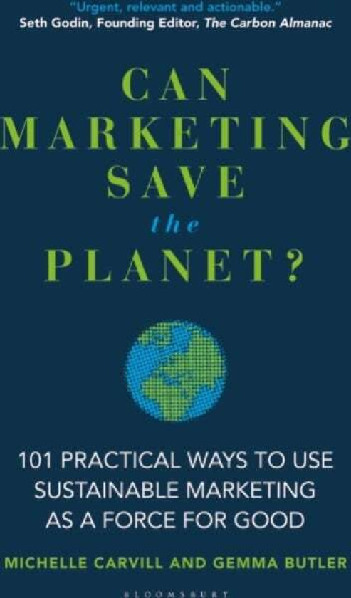 Can Marketing Save the Planet? av Michelle Carvill, Gemma Butler