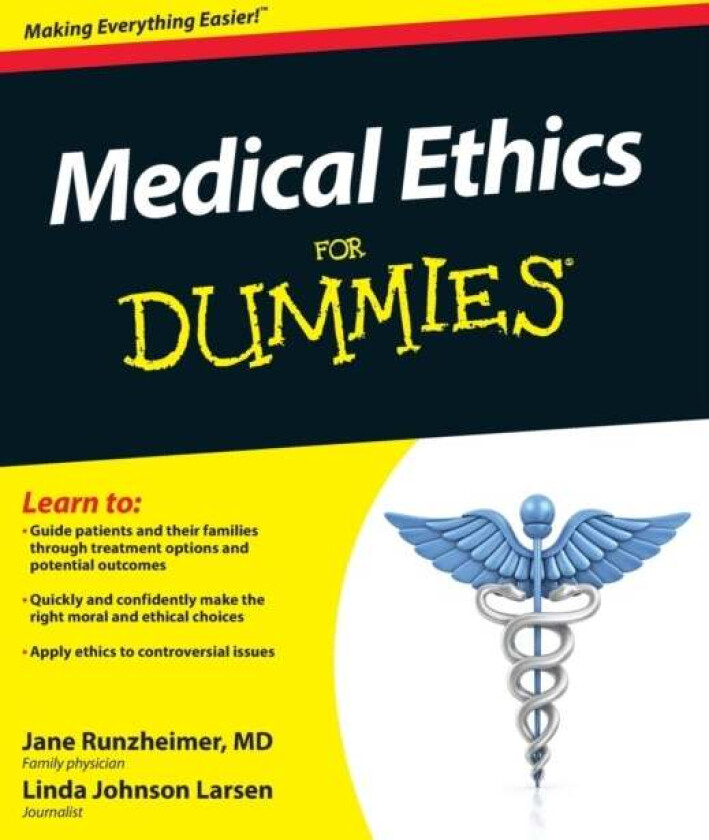 Medical Ethics For Dummies av Jane Runzheimer, Linda Johnson Larsen