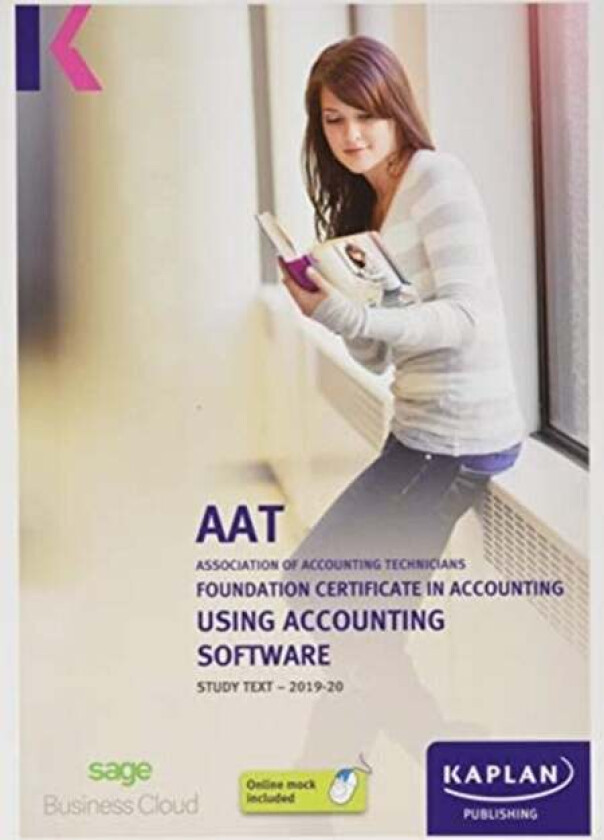 USING ACCOUNTING SOFTWARE - STUDY TEXT av Kaplan Publishing