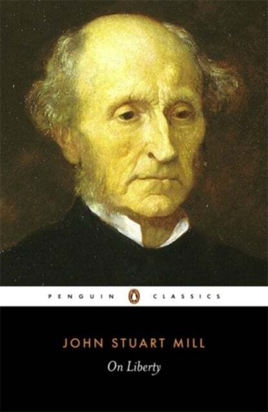On Liberty av John Stuart Mill