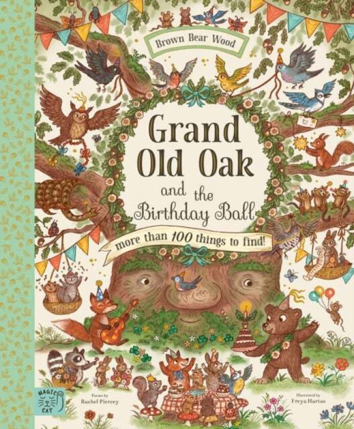 Grand Old Oak and the Birthday Ball av Rachel Piercey