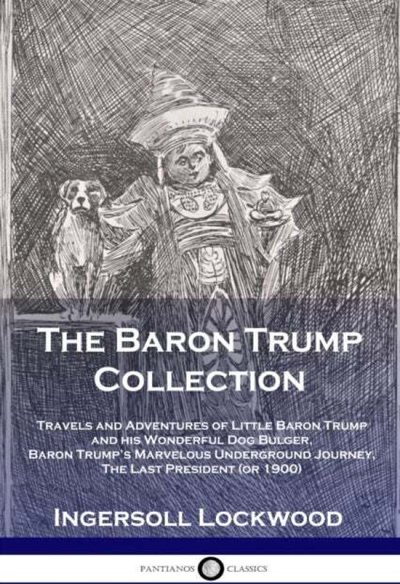 The Baron Trump Collection av Lockwood Ingersoll