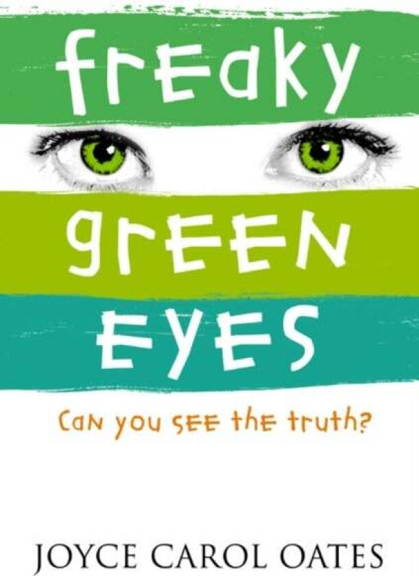 Freaky Green Eyes av Joyce Carol Oates