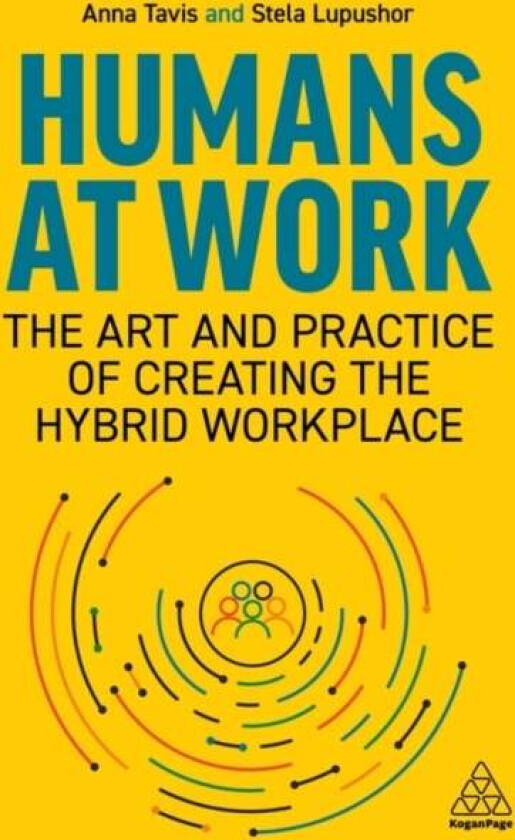 Humans at Work av Anna Tavis, Stela Lupushor