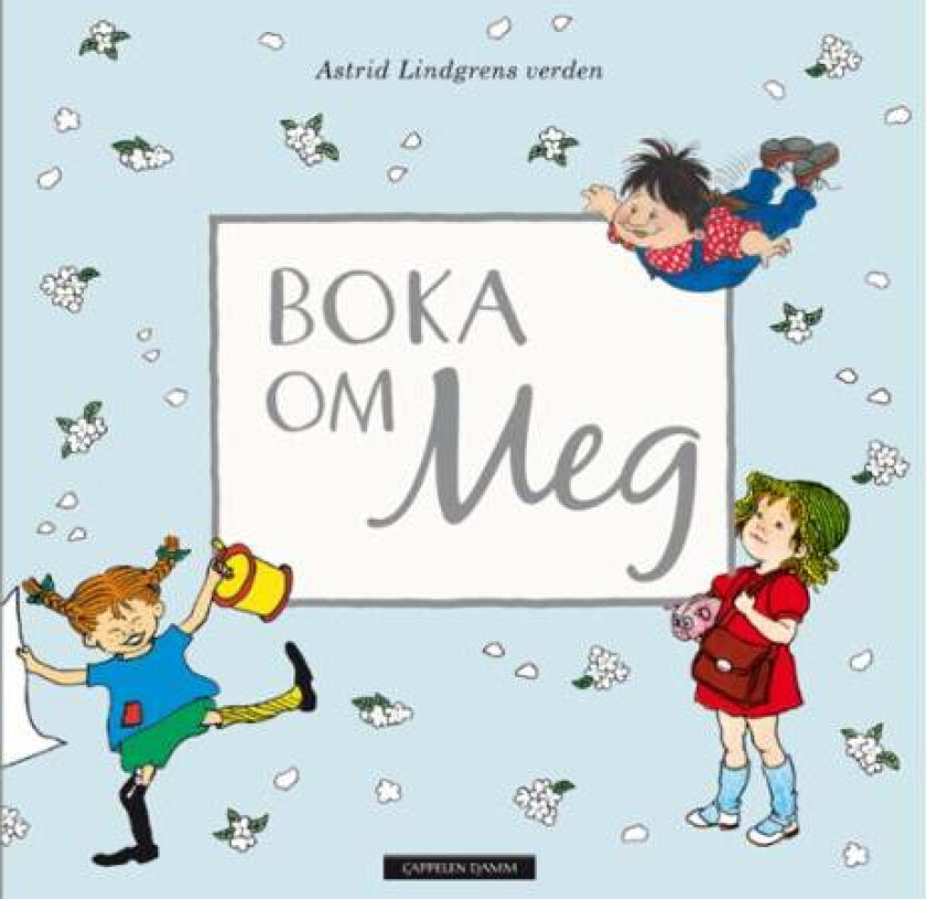 Boka om meg. Astrid Lindgrens verden