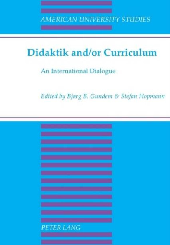 Didaktik and/or Curriculum