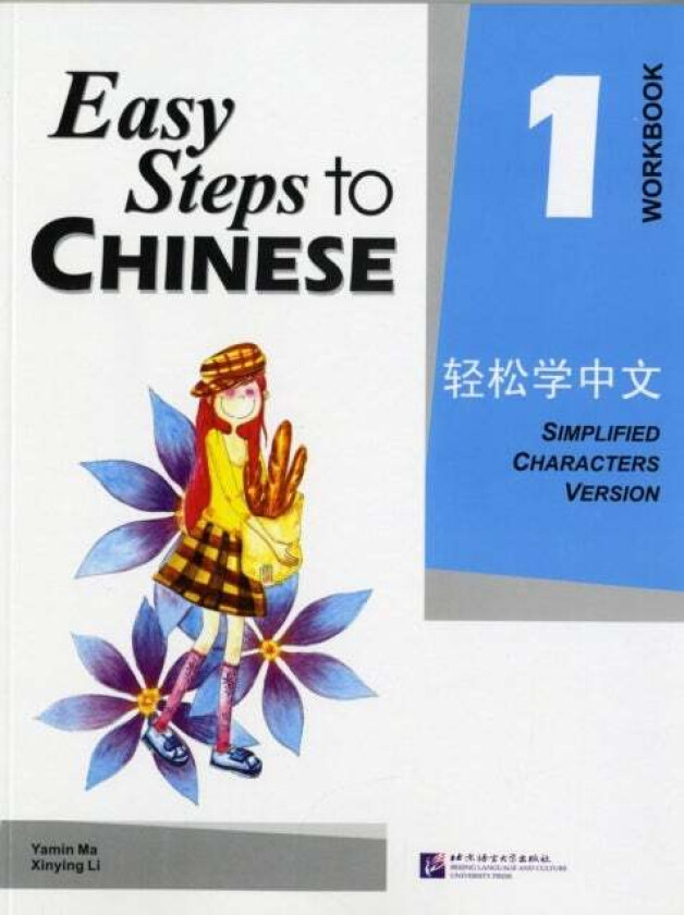 Easy Steps to Chinese vol.1 - Workbook av Ma Yamin, Li Xinying
