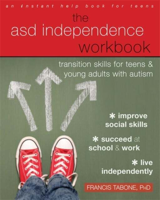 The ASD Independence Workbook av Francis Tabone