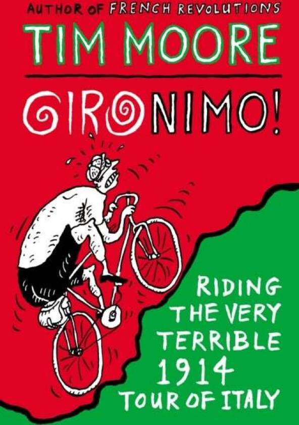 Gironimo! av Tim Moore