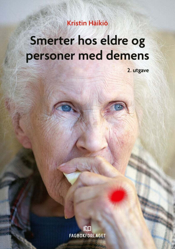 Smerter hos eldre og personer med demens av Kristin Häikiö