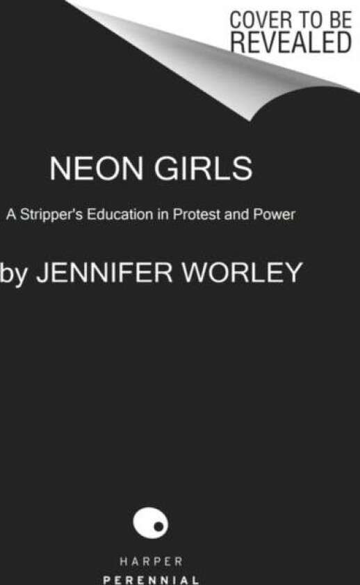 Neon Girls av Jennifer Worley
