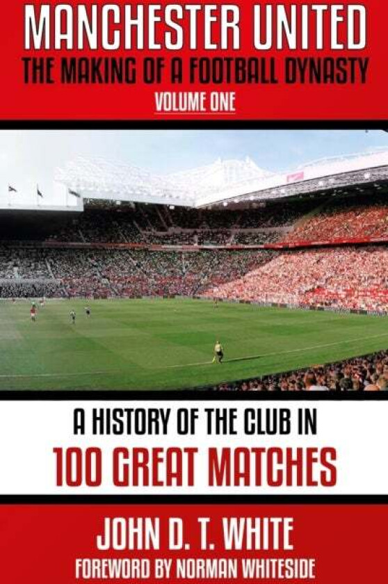 Manchester United av John D. T. White