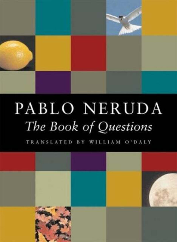 The Book of Questions av Pablo Neruda