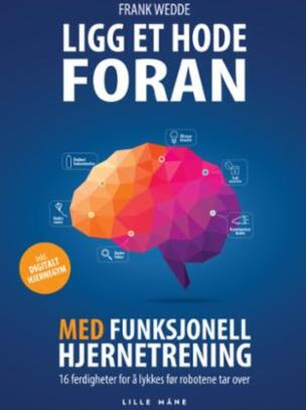 Ligg et hode foran med funksjonell hjernetrening av Frank Wedde