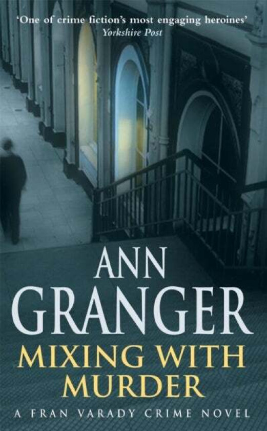 Mixing With Murder (Fran Varady 6) av Ann Granger